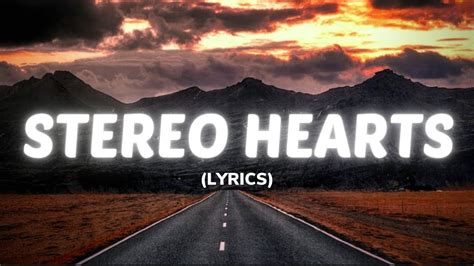 stereo hearts lyrics